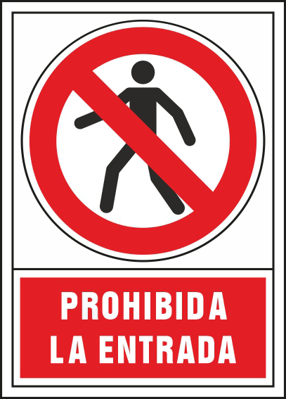 PICTOGRAMA SYSSA SEAL DE PROHIBICION PROHIBIDA LA ENTRADA EN PVC 245X345 MM